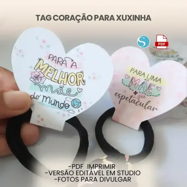 TAG PARA XUXINHA - FORMATO DE CORAÇÃO - DIA DAS MÃES