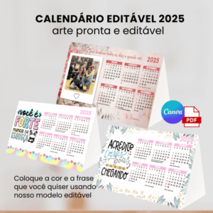CALENDÁRIO DE MESA 2025 EDITÁVEL NO CANVA + PDF PARA IMPRIMIR